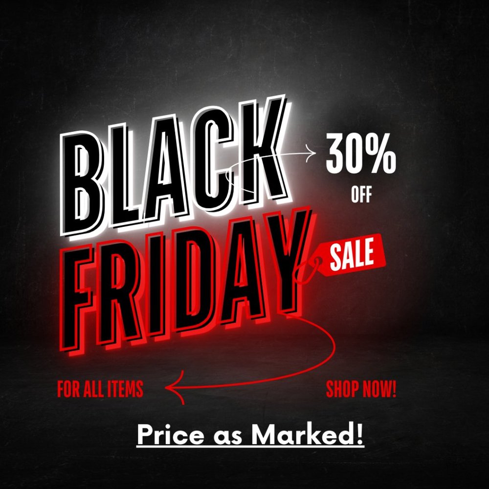 BLACK FRIDAY IS ON!!!